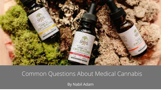 common questions medical cannabis Nabil Adam