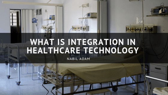 What is Integration in Healthcare Technology