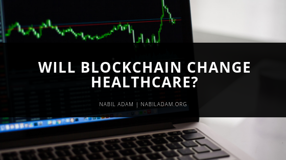 Will Blockchain Change Healthcare?