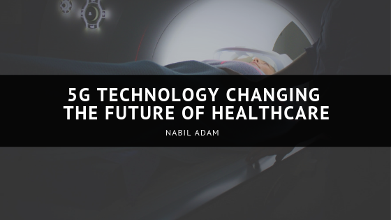 5G Technology Changing the Future of Healthcare