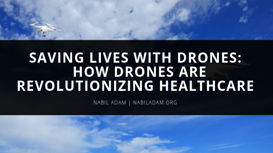 Saving Lives With Drones: How Drones Are Revolutionizing Healthcare
