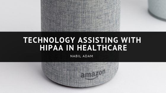 Technology Assisting With Hipaa For Healthcare
