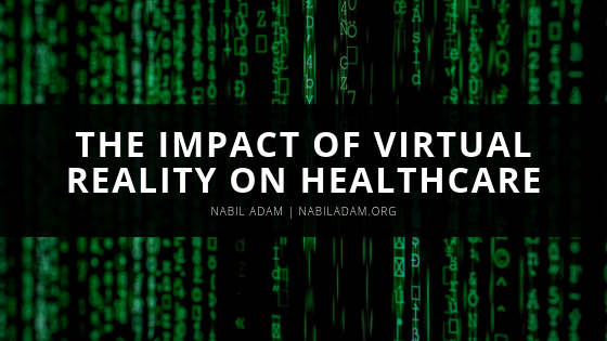 The Impact of Virtual Reality on Healthcare